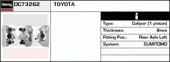 DELCO REMY DC73262 Тормозной суппорт для TOYOTA YARIS VERSO (Тойота/тоета Ярис версо) DELCO REMY DC73262 Тормозной суппорт для TOYOTA YARIS VERSO (Тойота/тоета Ярис версо)