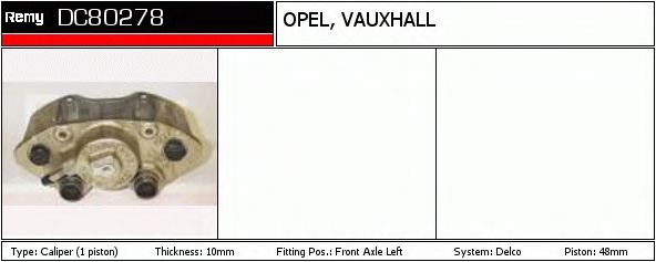 DELCO REMY DC80278 Тормозной суппорт для OPEL CORSA A (Опель Cорса а) DELCO REMY DC80278 Тормозной суппорт для OPEL CORSA A (Опель Cорса а)
