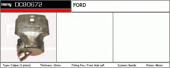 DELCO REMY DC80672 Тормозной суппорт для FORD FIESTA (Форд Фиэста) DELCO REMY DC80672 Тормозной суппорт для FORD FIESTA (Форд Фиэста)