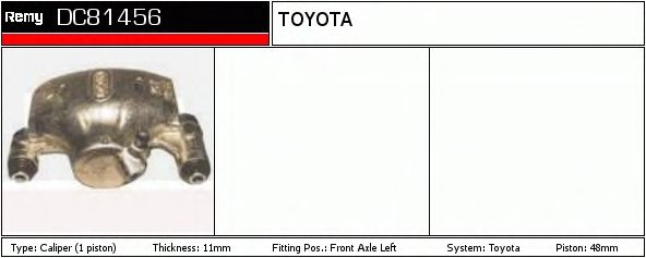 DELCO REMY DC81450 Тормозной суппорт для TOYOTA HIACE II (Тойота/тоета Хиаcэ 2) DELCO REMY DC81450 Тормозной суппорт для TOYOTA HIACE II (Тойота/тоета Хиаcэ 2)