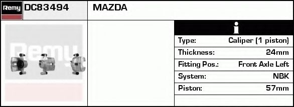 DELCO REMY DC83494 Тормозной суппорт для MAZDA ATENZA (Мазда Атэнза) DELCO REMY DC83494 Тормозной суппорт для MAZDA ATENZA (Мазда Атэнза)