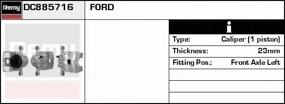 DELCO REMY DC885716 Тормозной суппорт для FORD (Форд) DELCO REMY DC885716 Тормозной суппорт для FORD (Форд)