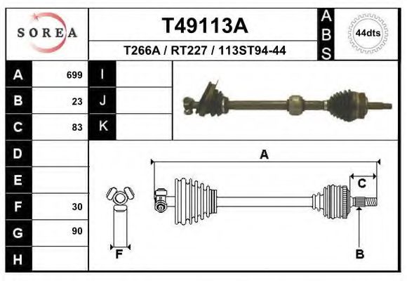 EAI T49113A Приводной вал для RENAULT LAGUNA I (Рено Лагуна 1) EAI T49113A Приводной вал для RENAULT LAGUNA I (Рено Лагуна 1)