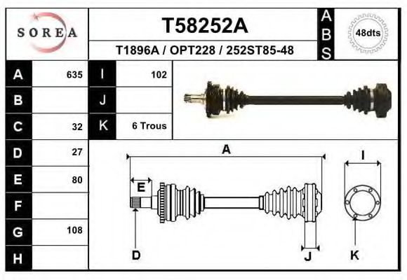 EAI T58252A Приводной вал для OPEL OMEGA B (Опель Омега б) EAI T58252A Приводной вал для OPEL OMEGA B (Опель Омега б)