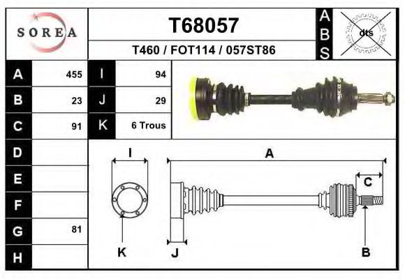 EAI T68057 Приводной вал для FORD FIESTA (Форд Фиэста) EAI T68057 Приводной вал для FORD FIESTA (Форд Фиэста)
