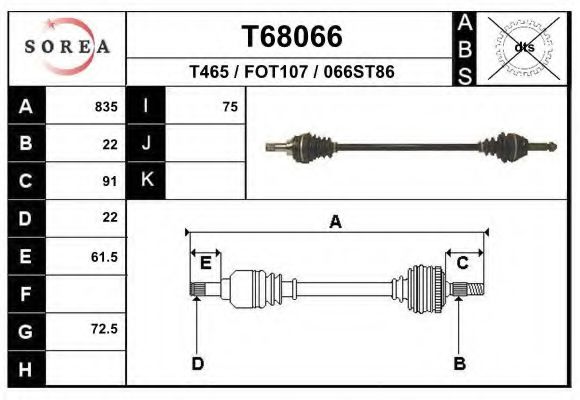EAI T68066 Приводной вал для FORD FIESTA (Форд Фиэста) EAI T68066 Приводной вал для FORD FIESTA (Форд Фиэста)