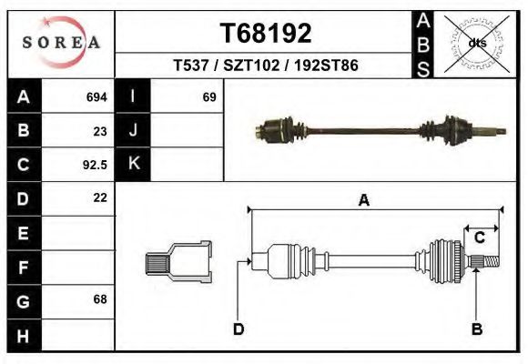 EAI T68192 Приводной вал для SUZUKI ALTO (Сузуки Алто) EAI T68192 Приводной вал для SUZUKI ALTO (Сузуки Алто)