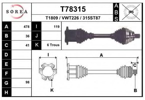 EAI T78315 Приводной вал для SKODA LAURA (Шкода Лаура) EAI T78315 Приводной вал для SKODA LAURA (Шкода Лаура)