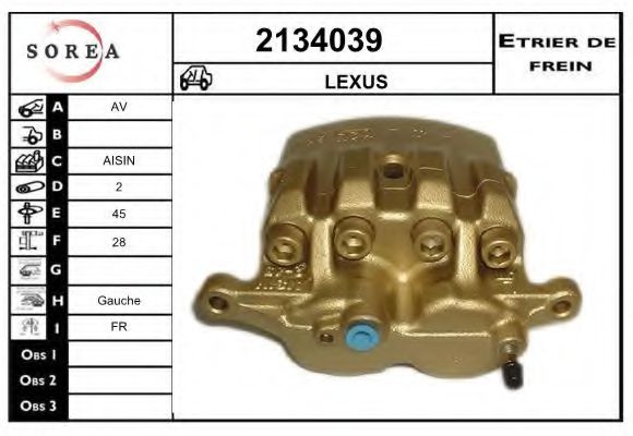 EAI 2134039 Тормозной суппорт для LEXUS (Лексус) EAI 2134039 Тормозной суппорт для LEXUS (Лексус)