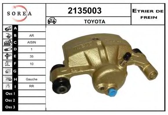 EAI 2135003 Тормозной суппорт для LEXUS ES (Лексус Эс) EAI 2135003 Тормозной суппорт для LEXUS ES (Лексус Эс)