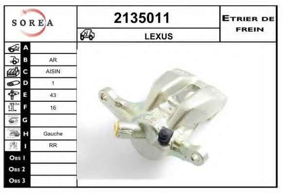 EAI 2135011 Тормозной суппорт для LEXUS (Лексус) EAI 2135011 Тормозной суппорт для LEXUS (Лексус)