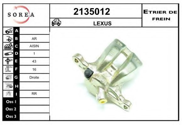 EAI 2135012 Тормозной суппорт для LEXUS (Лексус) EAI 2135012 Тормозной суппорт для LEXUS (Лексус)