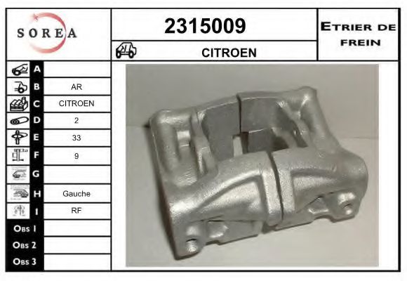 EAI 2315009 Тормозной суппорт для CITROËN XANTIA (CитроËн Ксантиа) EAI 2315009 Тормозной суппорт для CITROËN XANTIA (CитроËн Ксантиа)