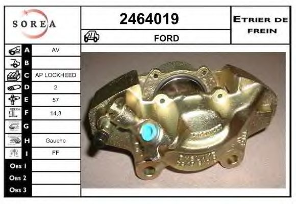 EAI 2464019 Тормозной суппорт для FORD TRANSIT (Форд Трансит) EAI 2464019 Тормозной суппорт для FORD TRANSIT (Форд Трансит)