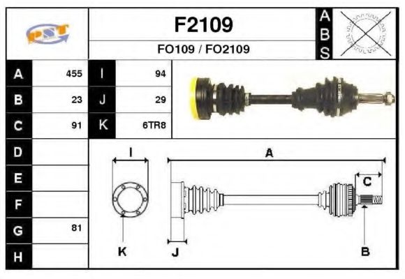 SNRA F2109 Приводной вал для FORD FIESTA (Форд Фиэста) SNRA F2109 Приводной вал для FORD FIESTA (Форд Фиэста)