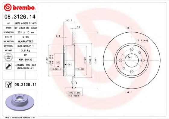 BREMBO 08.3126.14 Тормозной диск для LANCIA DELTA III (Лансиа/лянча Дэлта 3) BREMBO 08.3126.14 Тормозной диск для LANCIA DELTA III (Лансиа/лянча Дэлта 3)