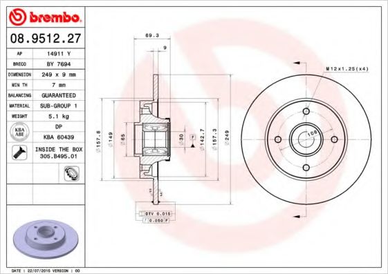 BREMBO 08.9512.27 Тормозной диск для CITROËN C3 II (CитроËн С3 2) BREMBO 08.9512.27 Тормозной диск для CITROËN C3 II (CитроËн С3 2)